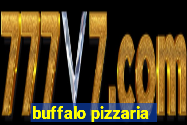 buffalo pizzaria